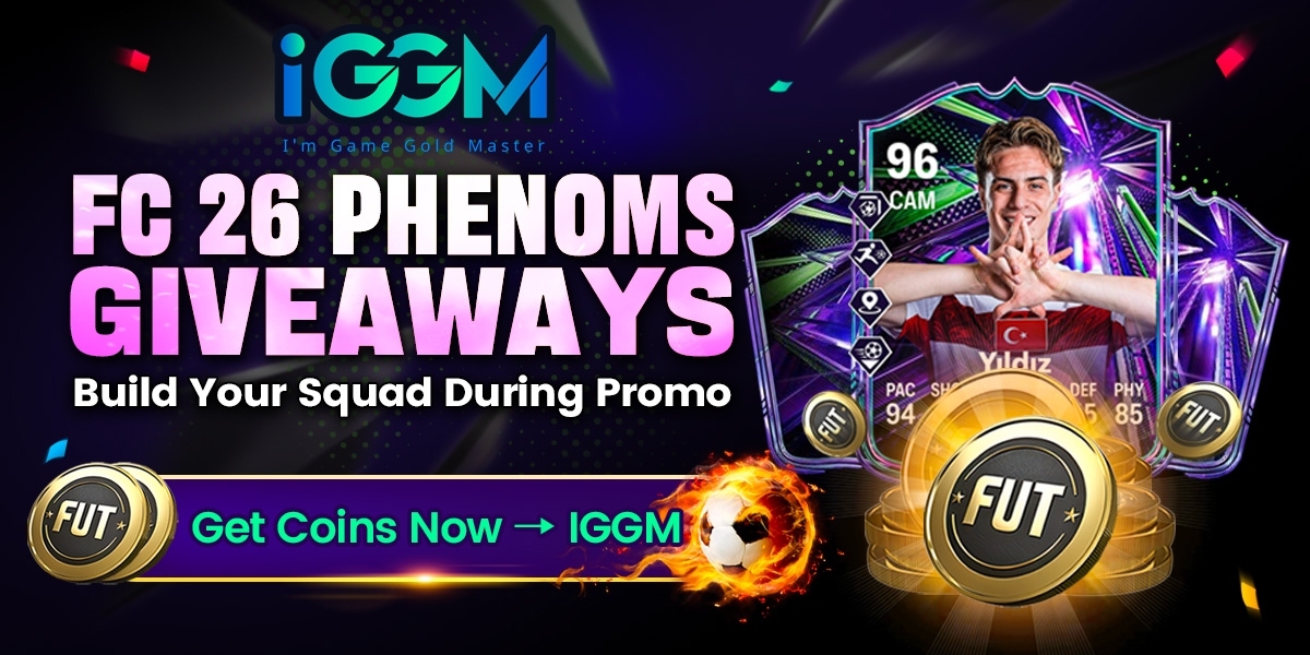 FC 26 Phenoms, Launching on July 10th, IGGM Helps You Easily Acquire Coins!